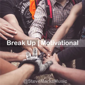 2026 | Break Up | MOTIVATIONAL Spotify playlist cover art