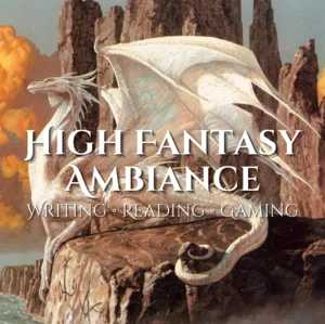 High Fantasy Ambiance