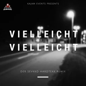 Vielleicht Vielleicht (Hardtekk Edit) playlist cover