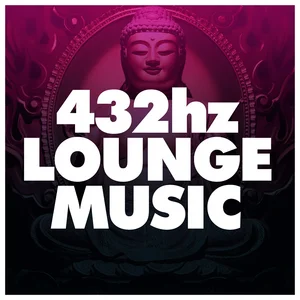 432 hz LOUNGE MUSIC playlist cover