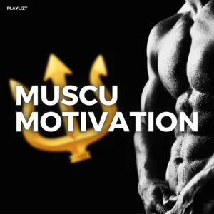 MUSCU MOTIVATION 🔱 playlist cover