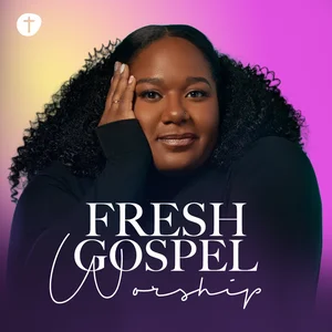 Fresh Gospel Worship Spotify playlist cover art