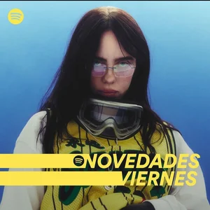 NOVEDADES VIERNES. (Actualizada cada semana) Spotify playlist cover art
