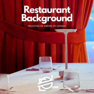 RESTAURANT BACKGROUND Restaurant Playlist Submission