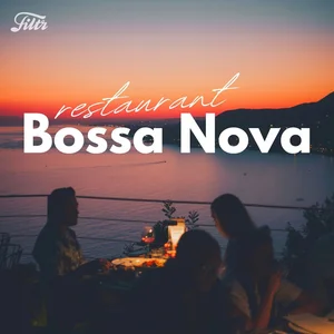 Restaurant Bossa Nova : ambiance lounge, fond musical, apéro bossanova playlist cover