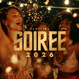 Soirée 2026 🪩 Playlist Ambiance Fête  Soirée playlist cover