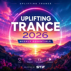 Uplifting Trance 2026 | Weekly Essentials Spotify playlist cover art