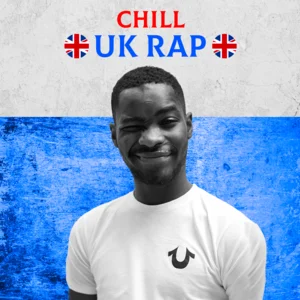 Best Chill UK Rap 🇬🇧✨ playlist cover