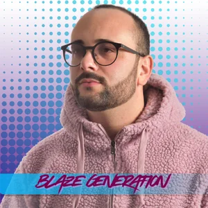 BLAZE GENERATION