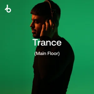 Beatport Best New Trance (Main Floor) playlist cover