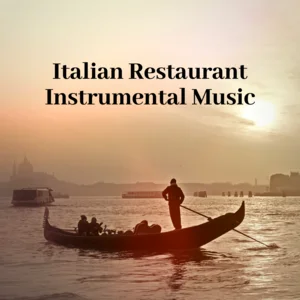 #7. Italian Restaurant Instrumental Music Dinner Party Playlist Spotify