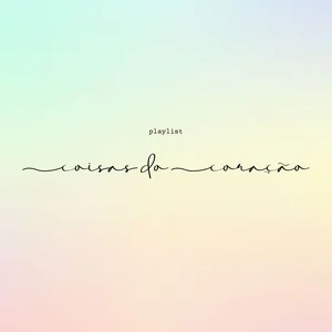 Coisas do Coração - Namorados 2026 Músicas românticas playlist cover