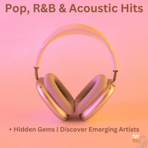 Pop, R&B & Acoustic Hits + Hidden Gems | Discover Emerging Artists Spotify playlist cover art