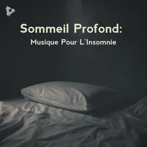 Sommeil Profond: Musique Pour L'Insomnie