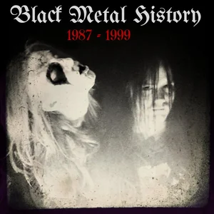Black metal history 1987 - 1999
