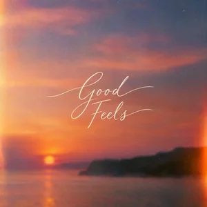 Good Feels 2026 🔸 Spotify playlist cover art