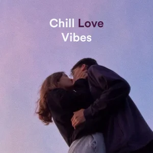 Chill Love Vibes Spotify playlist cover art