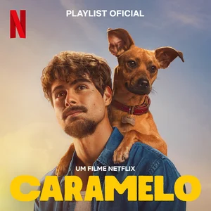 Caramelo Netflix Playlist Oficial playlist cover