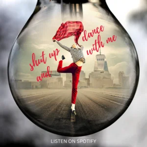Shut Up & Dance With Me! 💃🕺 Spotify playlist cover art