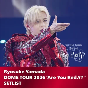 山田涼介　DOME TOUR 2026 Are You Red? Are TOUR 2026 You 山田涼介　DOME Red?