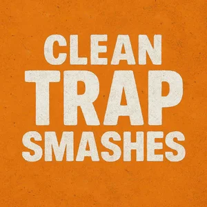 Cover art for CLEAN TRAP SMASHES 🔥 Daily Vibes 2026
