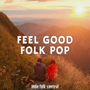 Feel Good Folk Pop Spotify playlist cover art