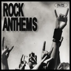 Rock Anthems