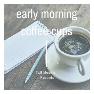 Early Morning Coffee Cups cover