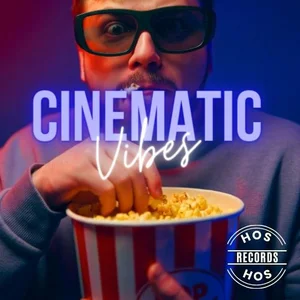 Cinematic Vibes - House Of Seb's Top Cinematic Music picks