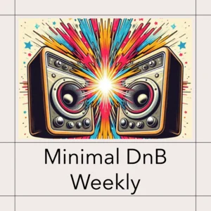 Weekly Deep/Tech/Minimal DnB Releases playlist cover