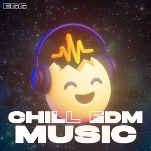 Chill EDM Music 💫 Spotify playlist cover art