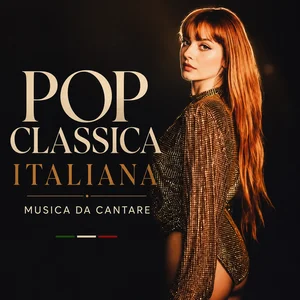 POP CLASSICA ITALIANA | MUSICA DA CANTARE