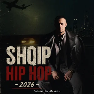 Shqip - Hip Hop 2026 🇦🇱 playlist cover