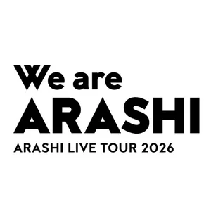 ARASHI LIVE TOUR 2026「 We are ARASHI 」 - playlist by 事務所