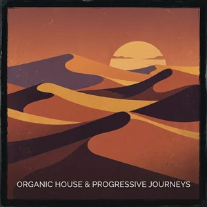 Organic House & Progressive Journeys Spotify playlist cover art