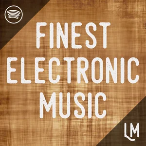Finest Electronic Music playlist cover