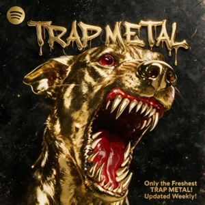 TRAP METAL Spotify playlist cover art