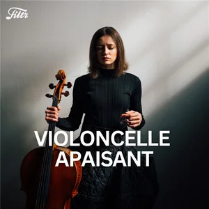 Violoncelle apaisant - Musique classique playlist cover