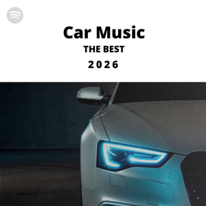 CAR MUSIC 2026 🚘 🎶 Spotify playlist cover art