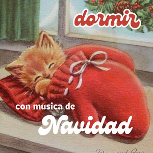 durmiendo con Música Navideña (para dormir con villancicos tranquilos)