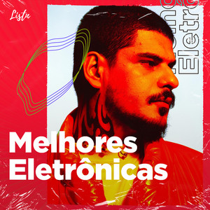ELETRÔNICAS 2026 ⚡ MELHORES ELETRÔNICAS Música eletrônica playlist cover