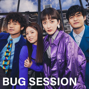 緑黄色社会 - BUG SESSION - playlist by 緑黄色社会 | Spotify