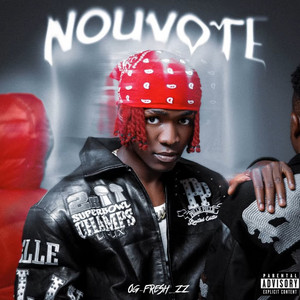 OG Fresh Zz - NOUVOTE, EP ▪︎ 2026 playlist cover