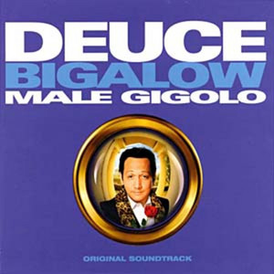 Deuce Bigalow: Male Gigolo (1999) - OST Original Soundtrack