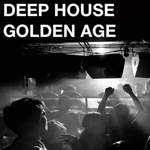 Deep House Golden Age playlist cover