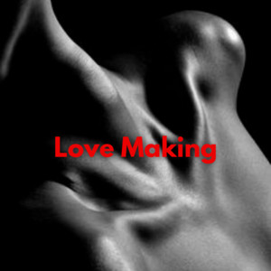Love Making playlist cover