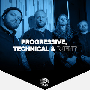 Progressive, Technical and Djent playlist cover