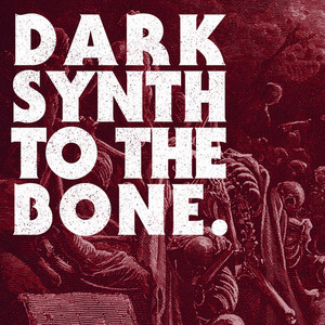 Darksynth To The Bone cover