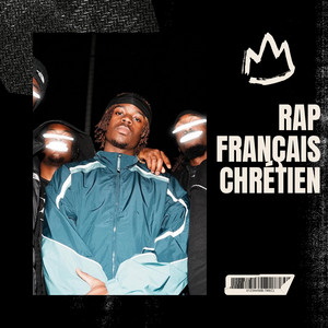 RAP FRANÇAIS CHRÉTIEN 🇫🇷