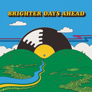 VARIOUS ARTISTS - Brighter Days Ahead – Colemine Records